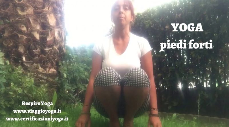 Piedi forti con lo Yoga